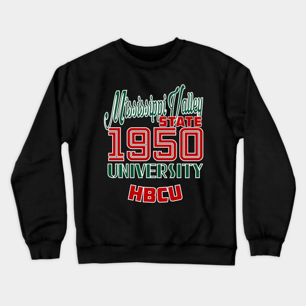 Mississippi Valley State 1950 University Apparel Crewneck Sweatshirt by HBCU Classic Apparel Co